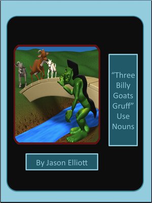 cover image of The Three Billy Goats Gruff Uses Nouns
